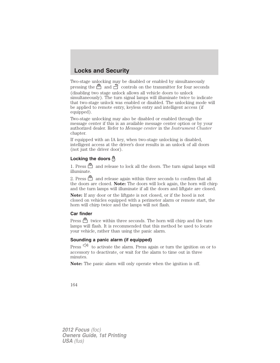 Locking the doors, Car finder, Sounding a panic alarm (if equipped) | Locks and security | FORD 2012 Focus v.1 User Manual | Page 164 / 406