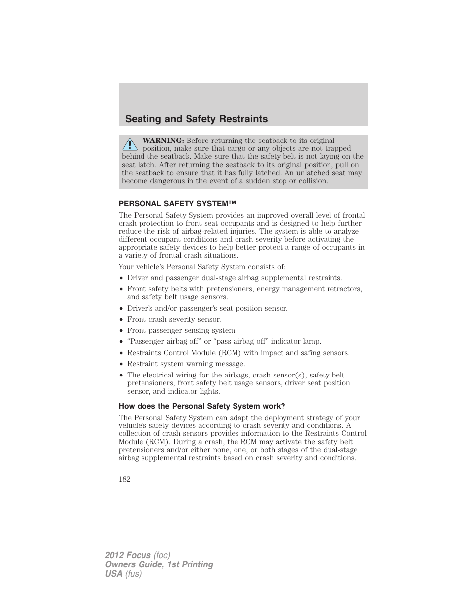 Personal safety system, How does the personal safety system work, Seating and safety restraints | FORD 2012 Focus v.1 User Manual | Page 182 / 406