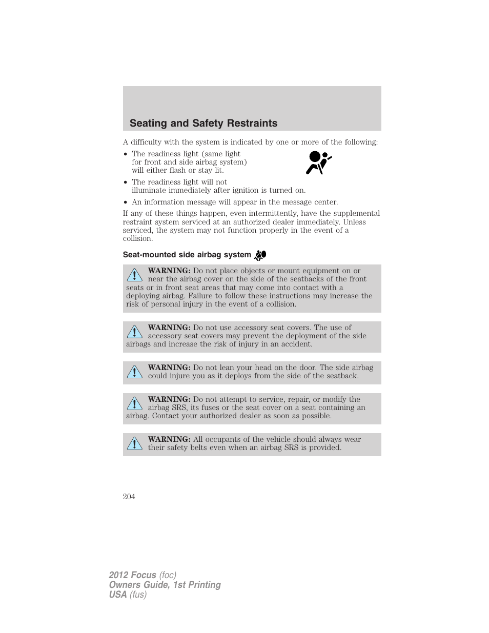 Seat-mounted side airbag system, Seating and safety restraints | FORD 2012 Focus v.1 User Manual | Page 204 / 406