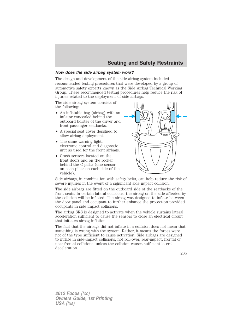 How does the side airbag system work, Seating and safety restraints | FORD 2012 Focus v.1 User Manual | Page 205 / 406