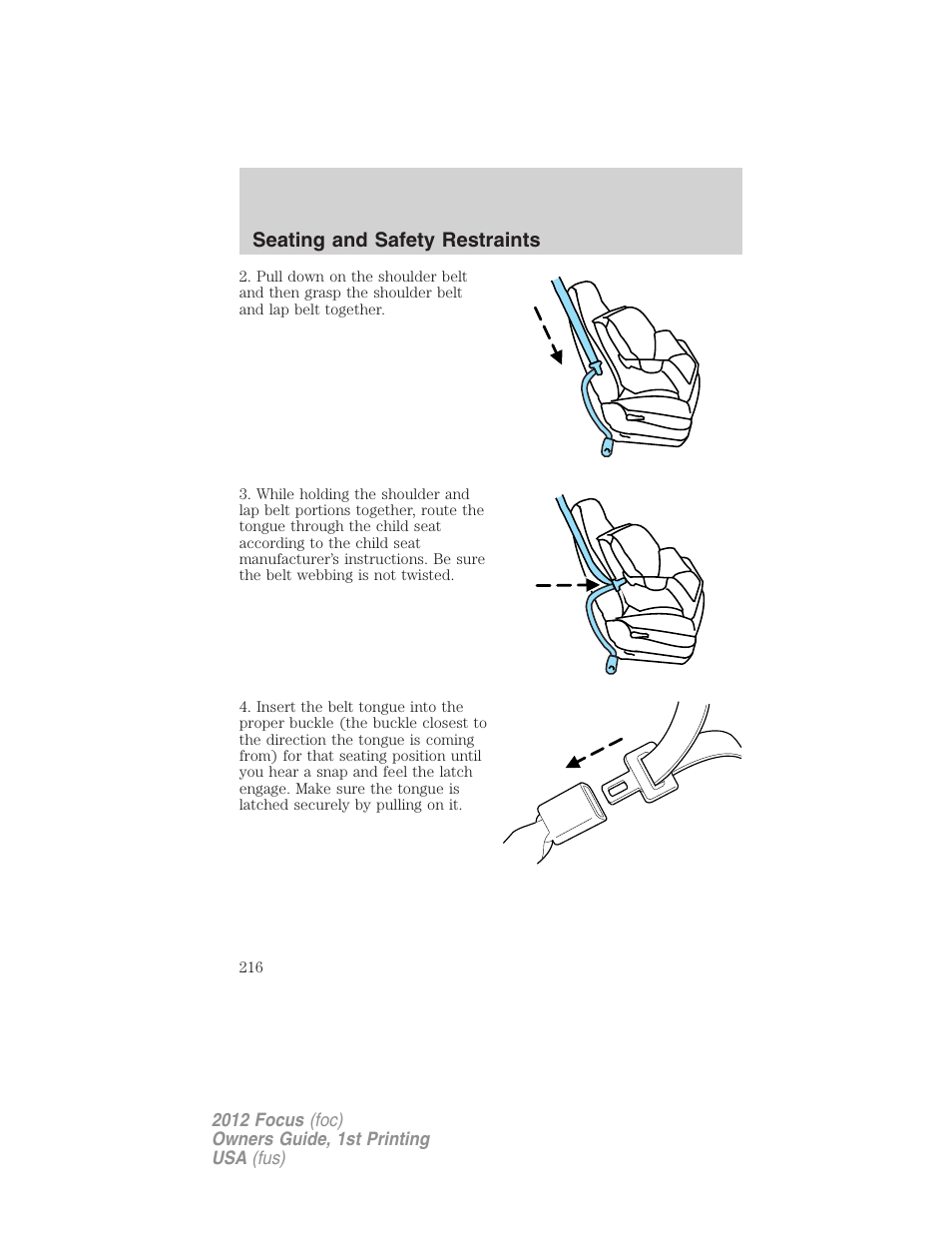 Seating and safety restraints | FORD 2012 Focus v.1 User Manual | Page 216 / 406