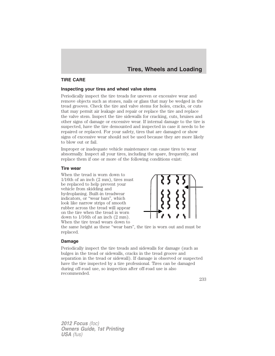 Tire care, Inspecting your tires and wheel valve stems, Tire wear | Damage, Tires, wheels and loading | FORD 2012 Focus v.1 User Manual | Page 233 / 406