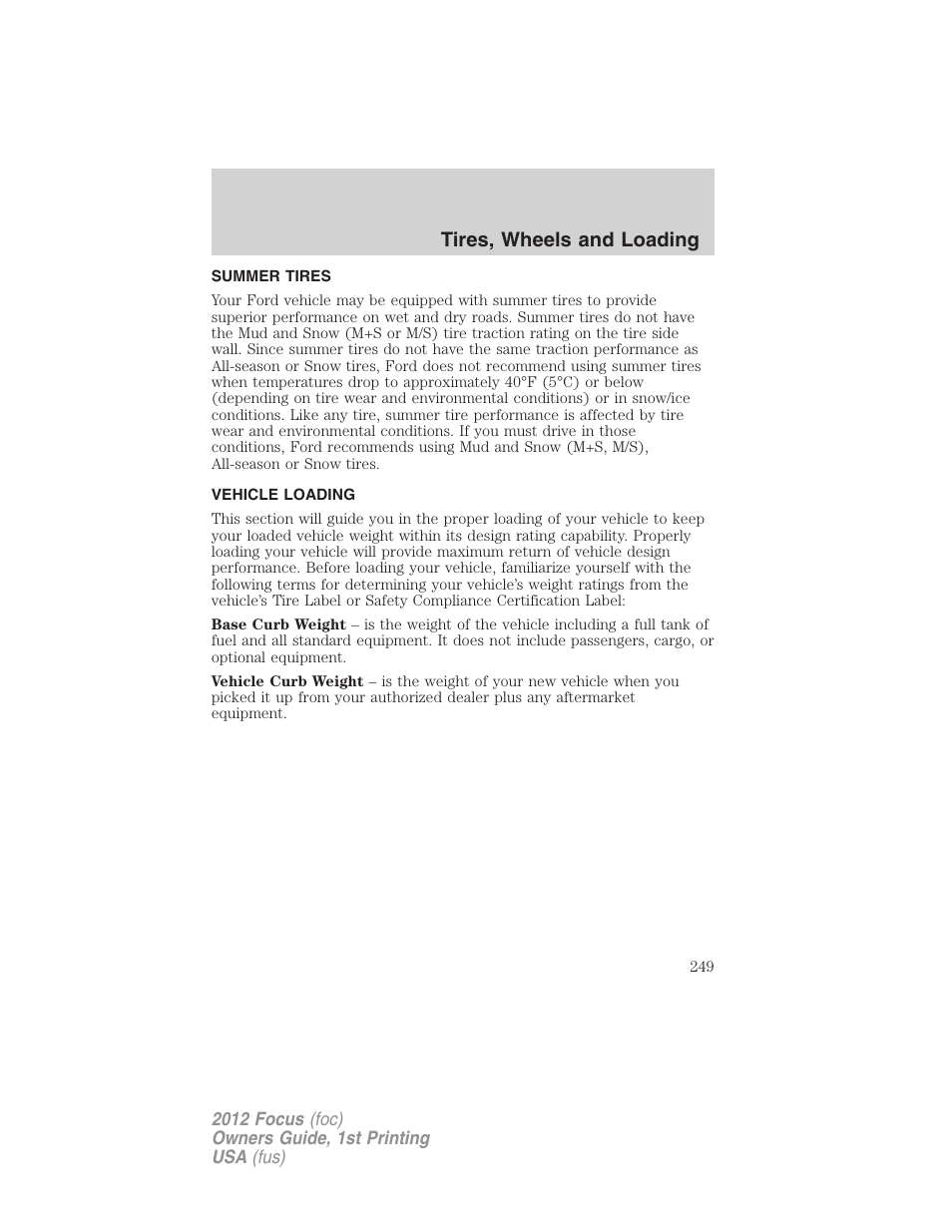 Summer tires, Vehicle loading, Tires, wheels and loading | FORD 2012 Focus v.1 User Manual | Page 249 / 406