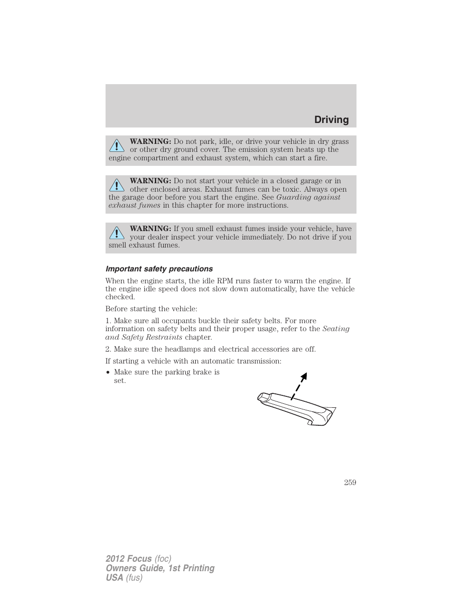 Important safety precautions, Driving | FORD 2012 Focus v.1 User Manual | Page 259 / 406