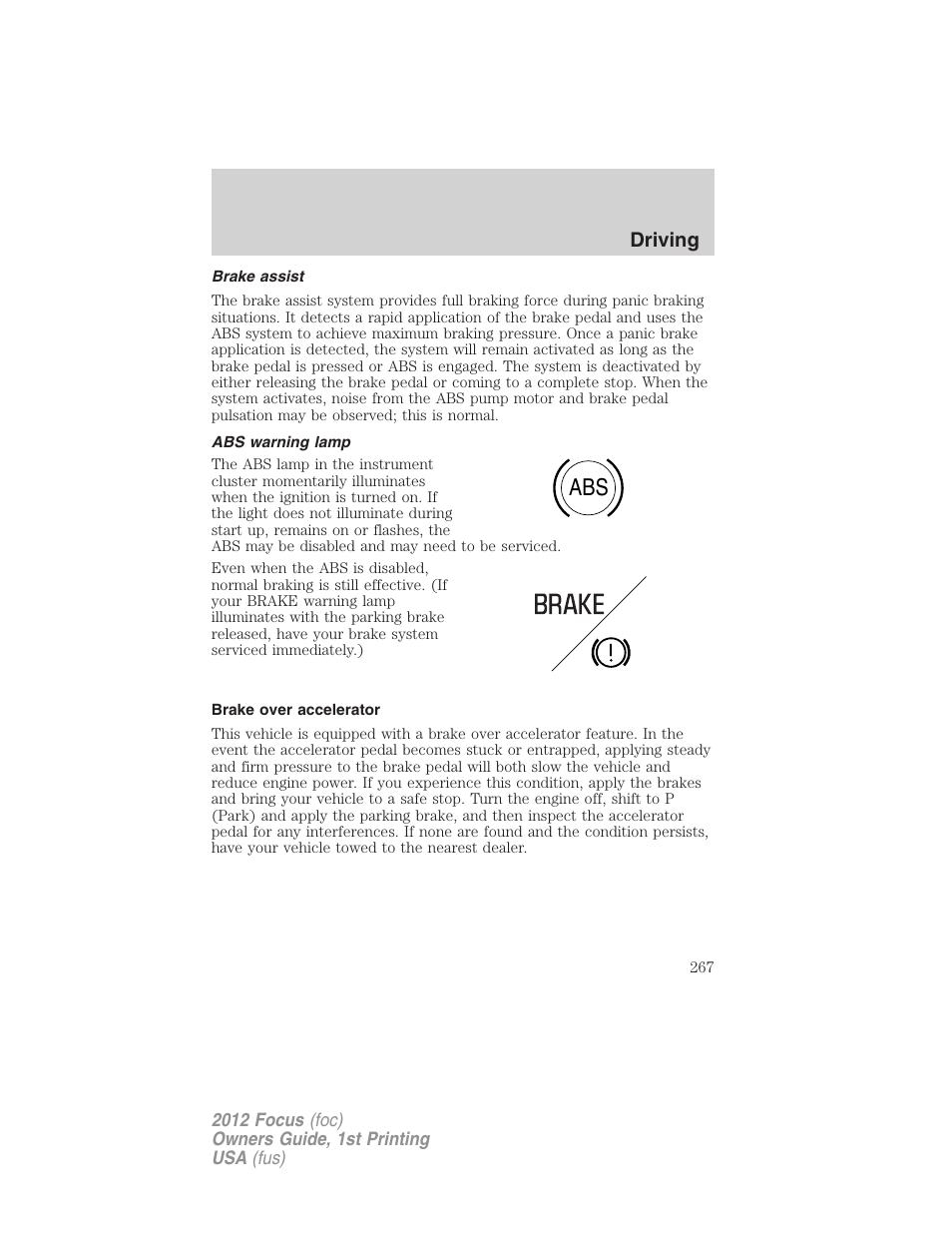 Brake assist, Abs warning lamp, Brake over accelerator | Driving | FORD 2012 Focus v.1 User Manual | Page 267 / 406