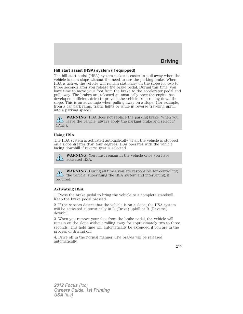 Hill start assist (hsa) system (if equipped), Driving | FORD 2012 Focus v.1 User Manual | Page 277 / 406