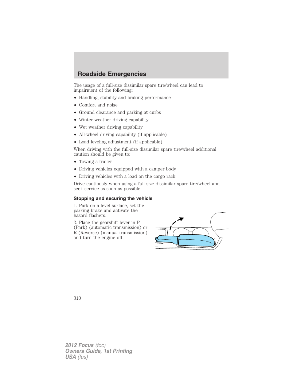 Stopping and securing the vehicle, Roadside emergencies | FORD 2012 Focus v.1 User Manual | Page 310 / 406