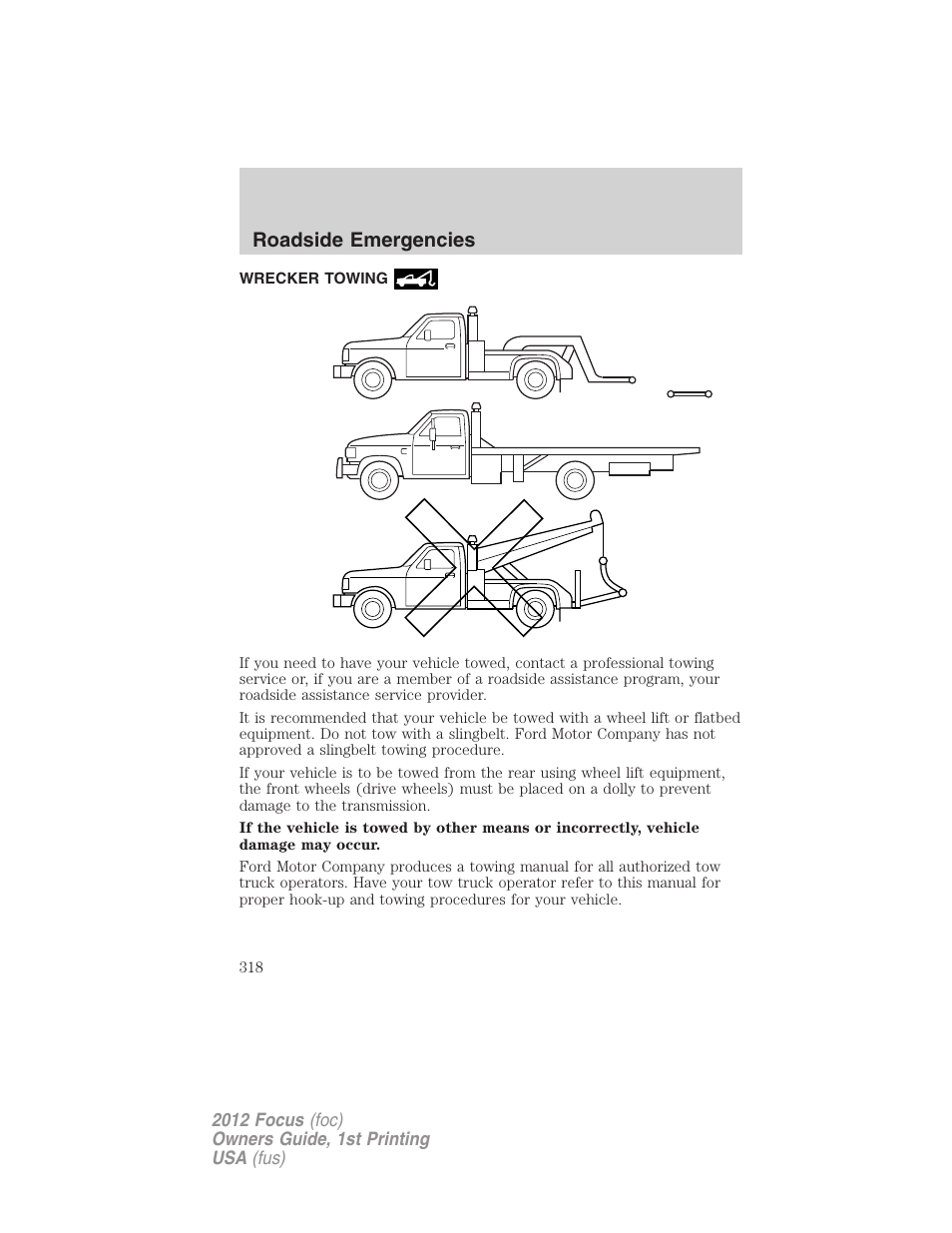 Wrecker towing, Roadside emergencies | FORD 2012 Focus v.1 User Manual | Page 318 / 406