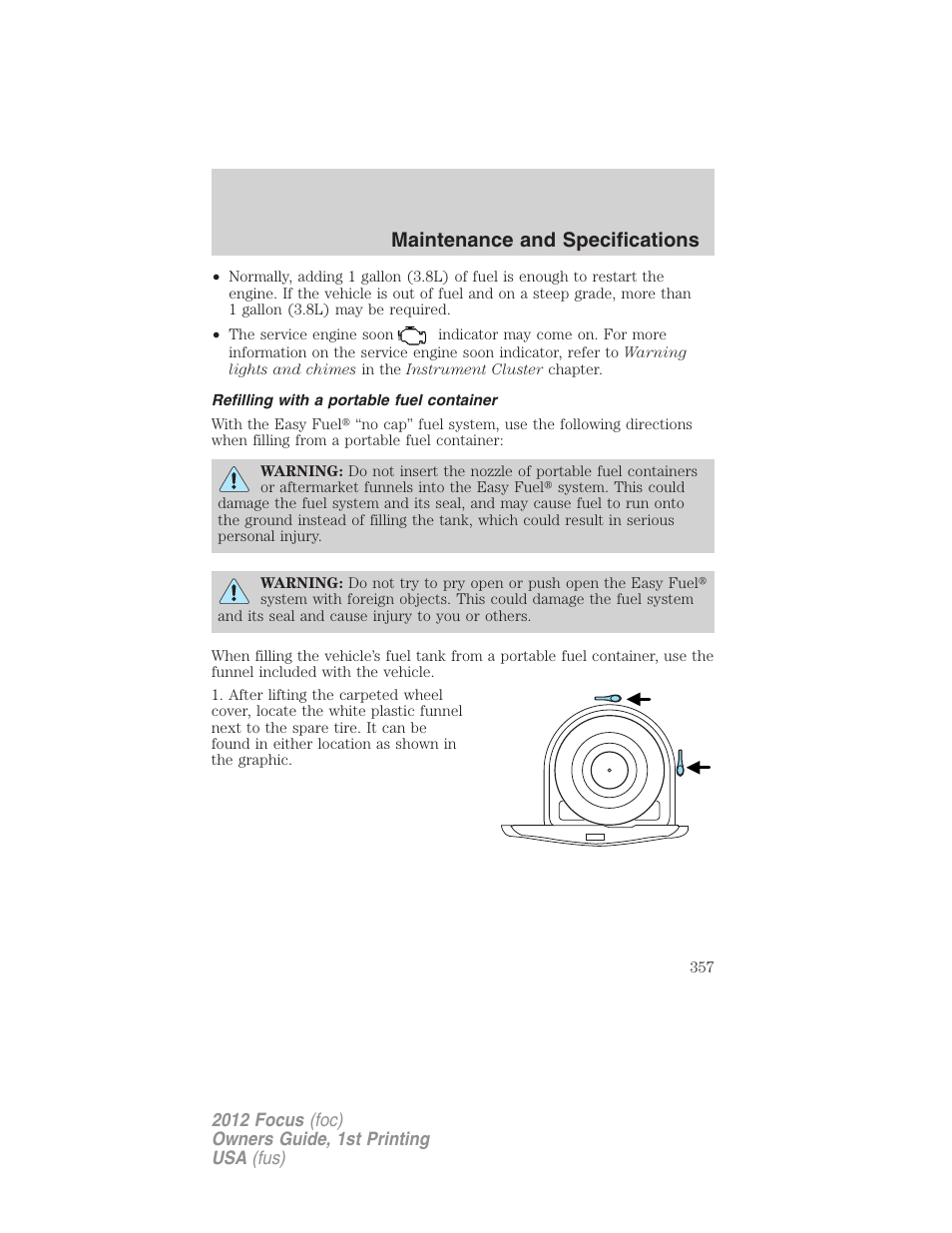 Refilling with a portable fuel container, Maintenance and specifications | FORD 2012 Focus v.1 User Manual | Page 357 / 406