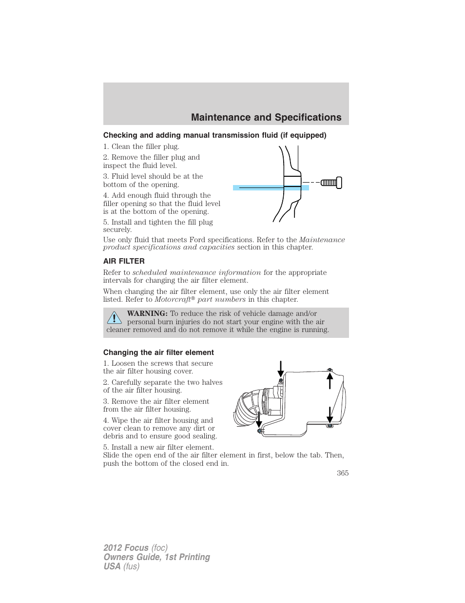Air filter, Changing the air filter element, Air filter(s) | Maintenance and specifications | FORD 2012 Focus v.1 User Manual | Page 365 / 406