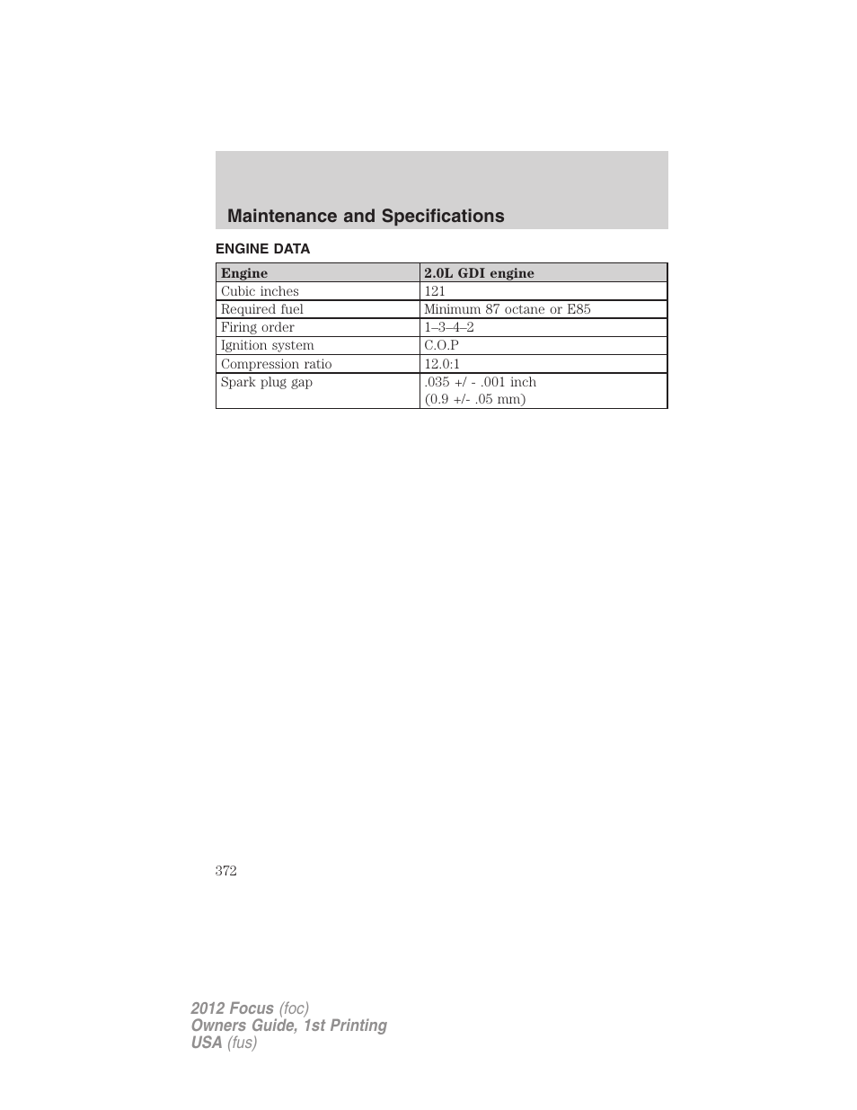Engine data, Maintenance and specifications | FORD 2012 Focus v.1 User Manual | Page 372 / 406