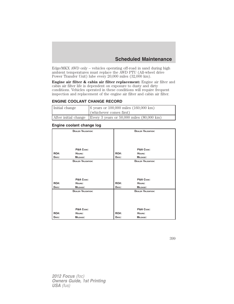 Engine coolant change record, Engine coolant change log, Scheduled maintenance | FORD 2012 Focus v.1 User Manual | Page 399 / 406