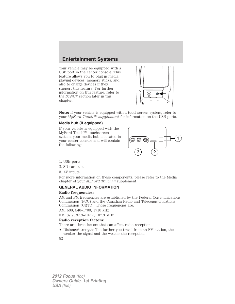 Media hub (if equipped), General audio information, Entertainment systems | FORD 2012 Focus v.1 User Manual | Page 52 / 406