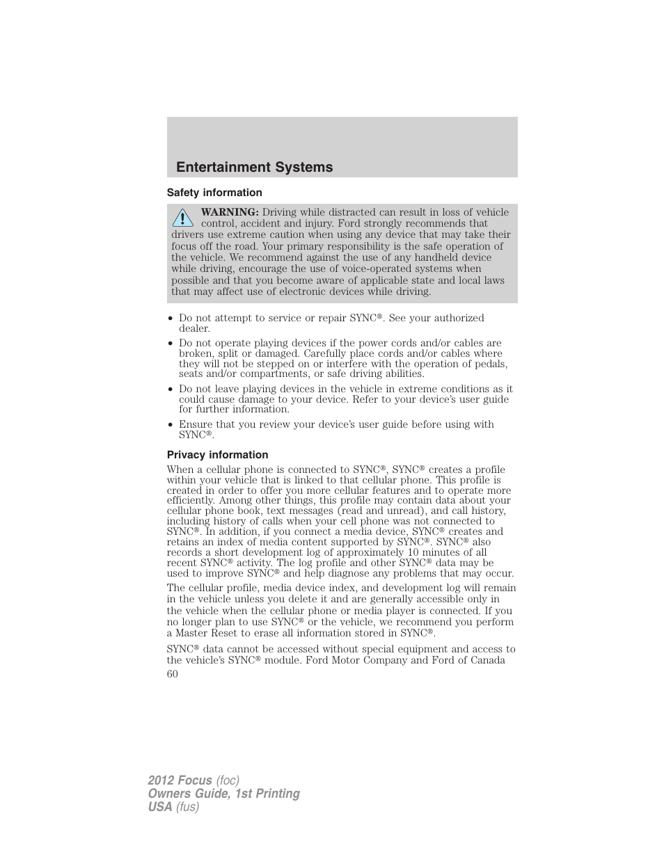 Safety information, Privacy information, Entertainment systems | FORD 2012 Focus v.1 User Manual | Page 60 / 406