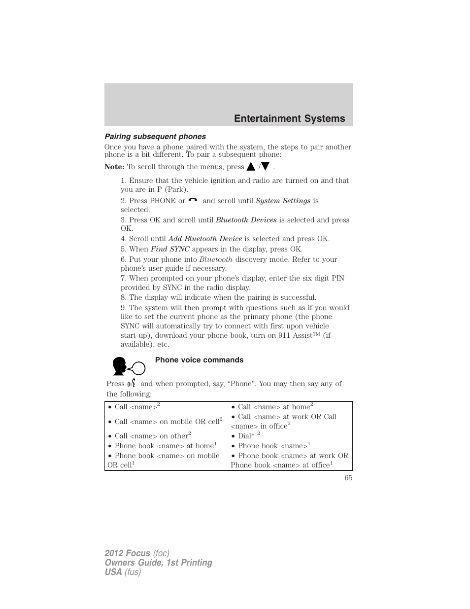 Pairing subsequent phones, Phone voice commands, Entertainment systems | FORD 2012 Focus v.1 User Manual | Page 65 / 406