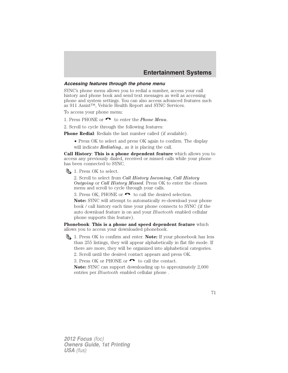 Accessing features through the phone menu, Entertainment systems | FORD 2012 Focus v.1 User Manual | Page 71 / 406