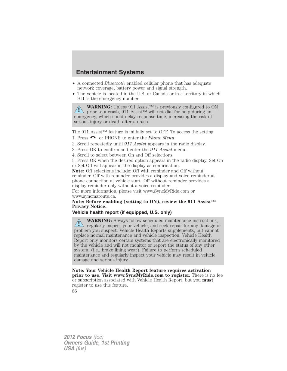 Vehicle health report (if equipped, u.s. only), Entertainment systems | FORD 2012 Focus v.1 User Manual | Page 86 / 406