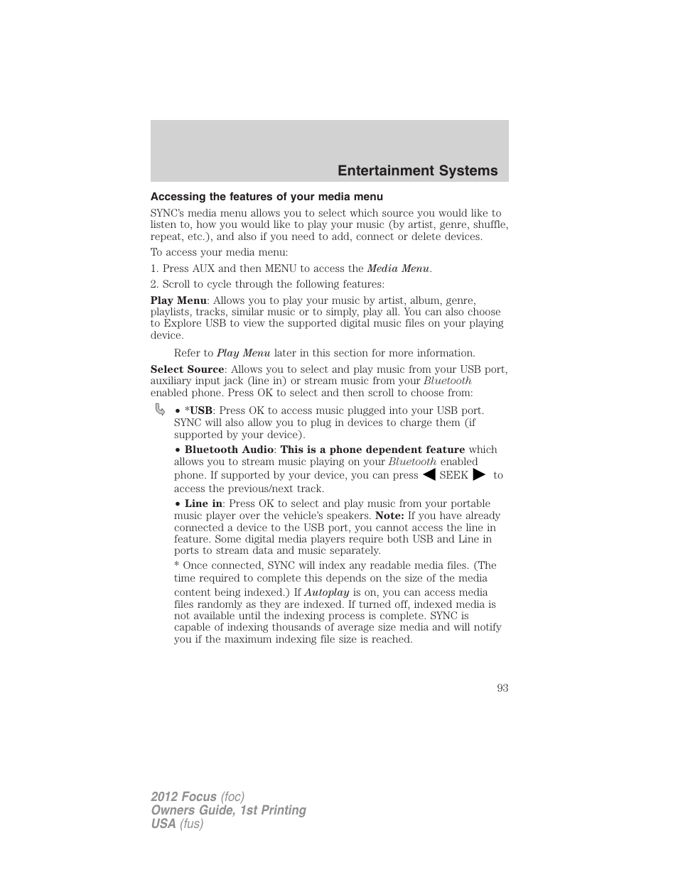 Accessing the features of your media menu, Entertainment systems | FORD 2012 Focus v.1 User Manual | Page 93 / 406