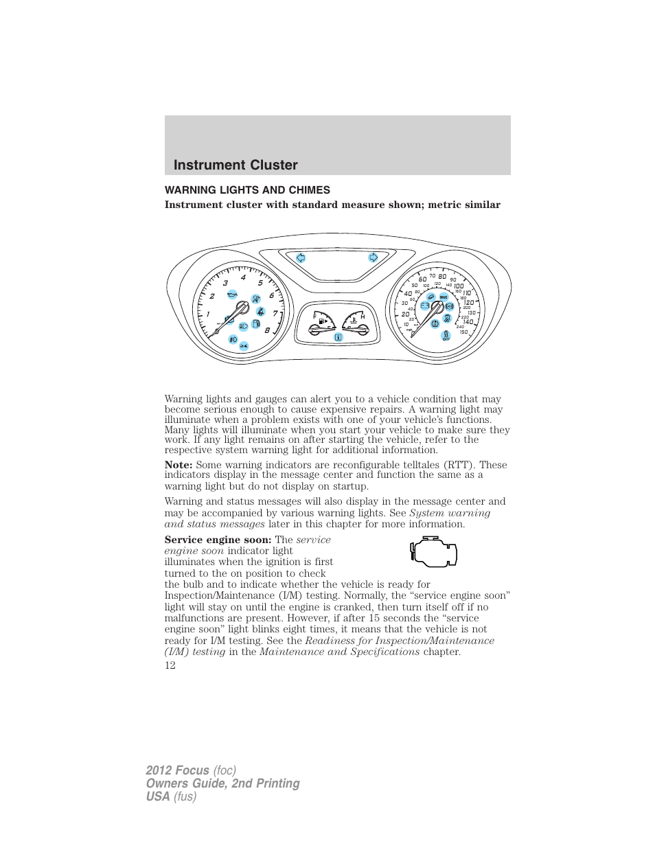 Instrument cluster, Warning lights and chimes | FORD 2012 Focus v.2 User Manual | Page 12 / 405