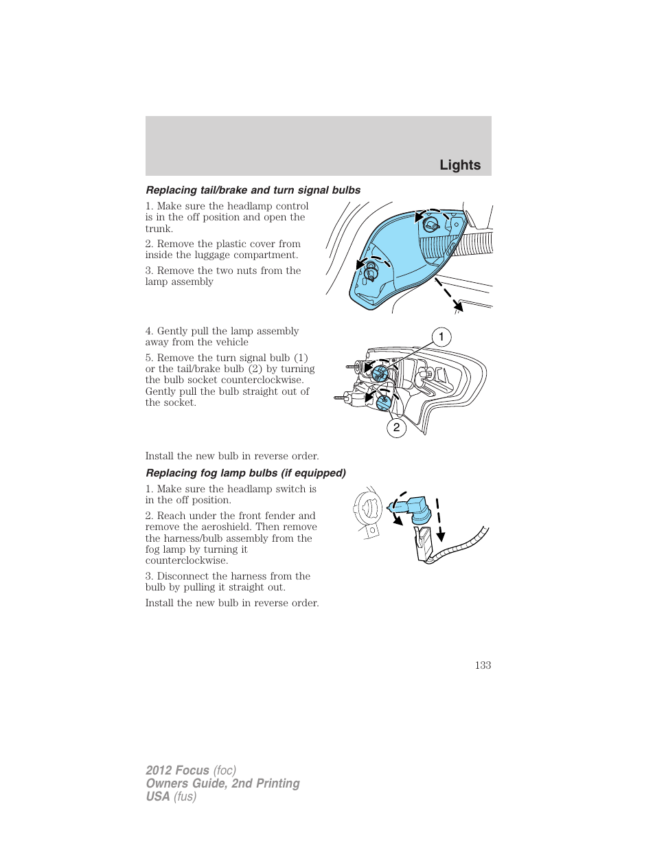 Replacing tail/brake and turn signal bulbs, Replacing fog lamp bulbs (if equipped), Lights | FORD 2012 Focus v.2 User Manual | Page 133 / 405