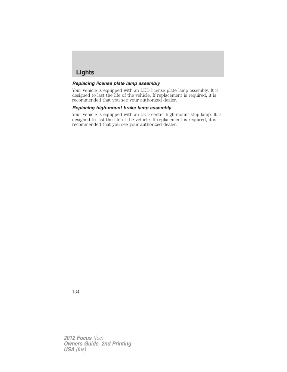 Replacing license plate lamp assembly, Replacing high-mount brake lamp assembly, Lights | FORD 2012 Focus v.2 User Manual | Page 134 / 405