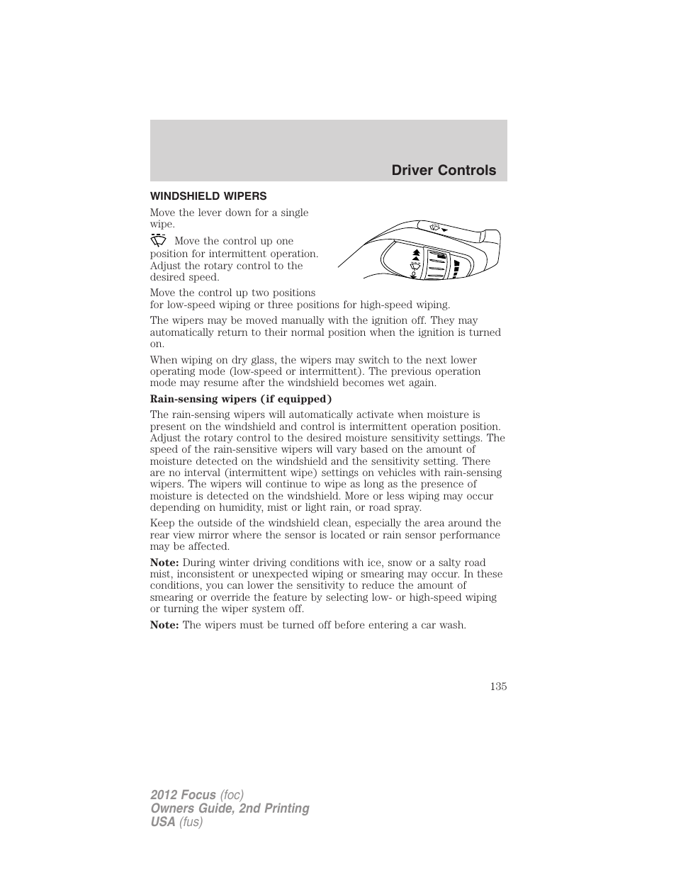 Driver controls, Windshield wipers, Windshield wiper/washer control | FORD 2012 Focus v.2 User Manual | Page 135 / 405