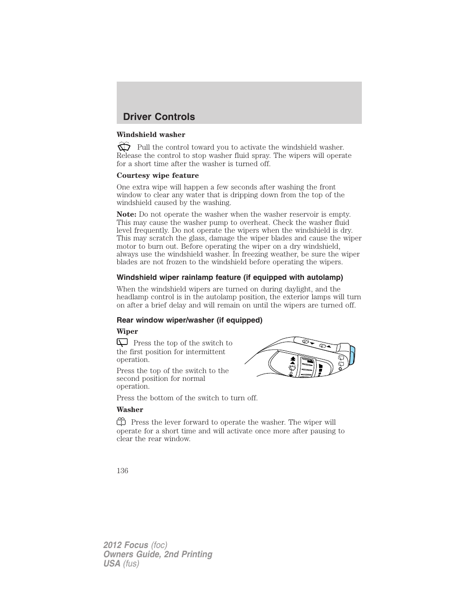 Rear window wiper/washer (if equipped), Driver controls | FORD 2012 Focus v.2 User Manual | Page 136 / 405