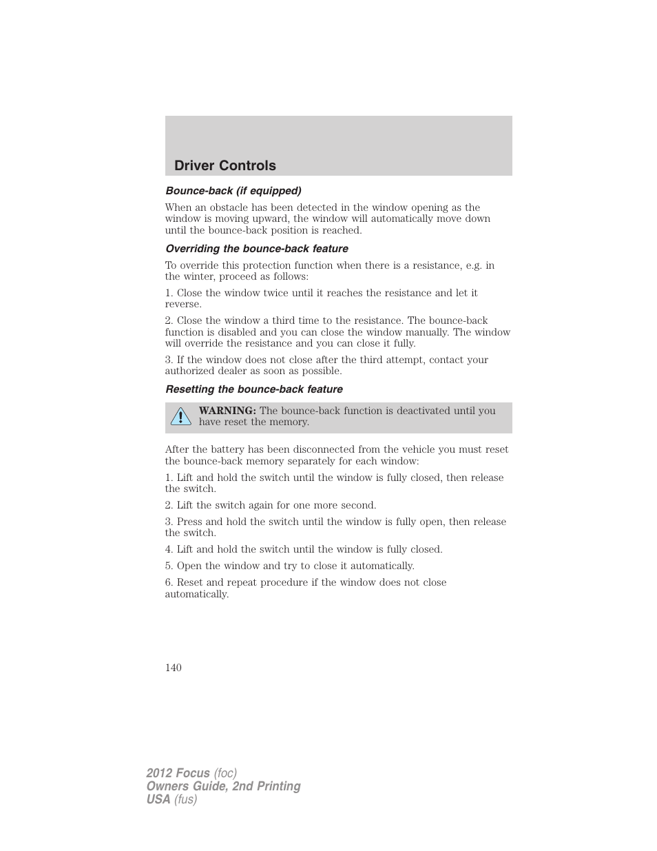 Bounce-back (if equipped), Overriding the bounce-back feature, Resetting the bounce-back feature | Driver controls | FORD 2012 Focus v.2 User Manual | Page 140 / 405