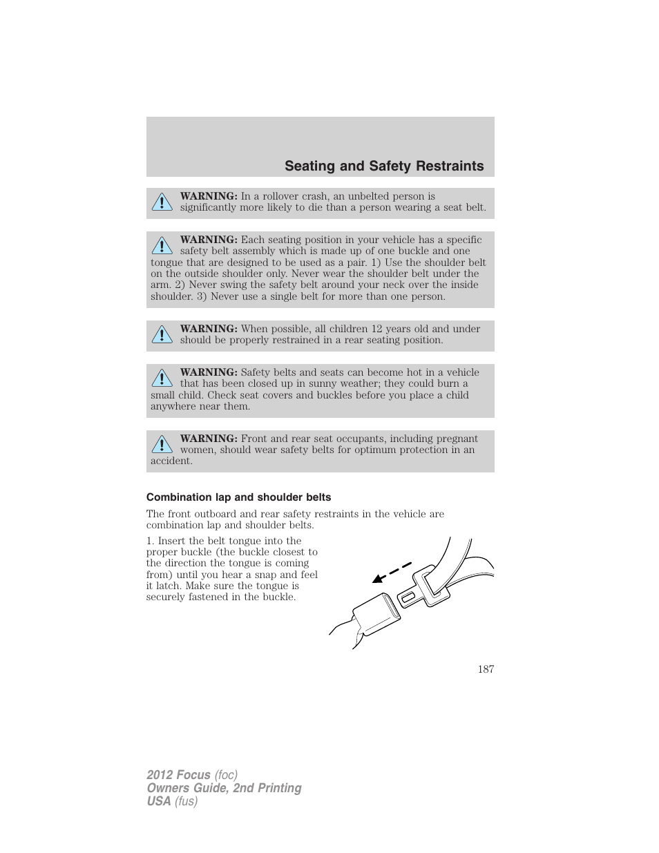 Combination lap and shoulder belts, Seating and safety restraints | FORD 2012 Focus v.2 User Manual | Page 187 / 405