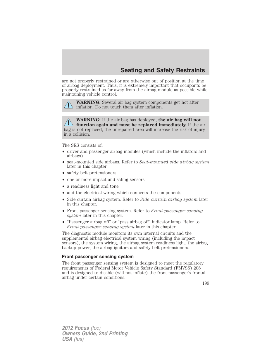 Front passenger sensing system, Seating and safety restraints | FORD 2012 Focus v.2 User Manual | Page 199 / 405