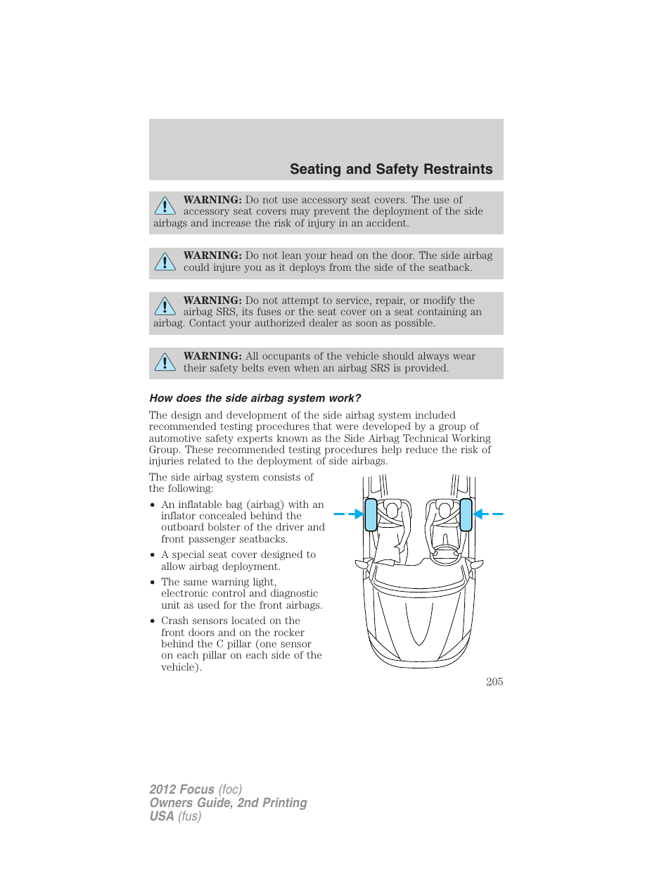 How does the side airbag system work, Seating and safety restraints | FORD 2012 Focus v.2 User Manual | Page 205 / 405