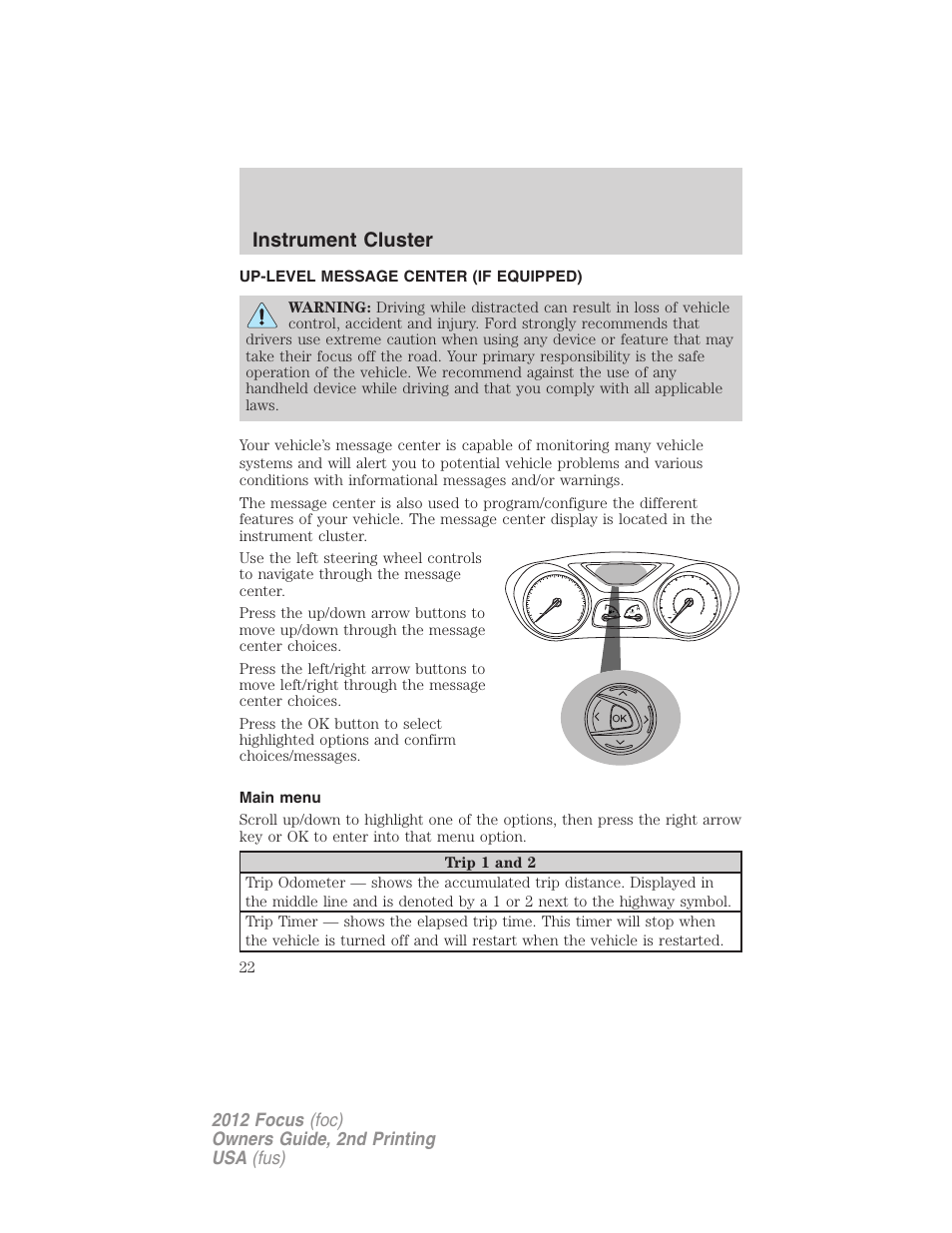 Up-level message center (if equipped), Main menu, Instrument cluster | FORD 2012 Focus v.2 User Manual | Page 22 / 405