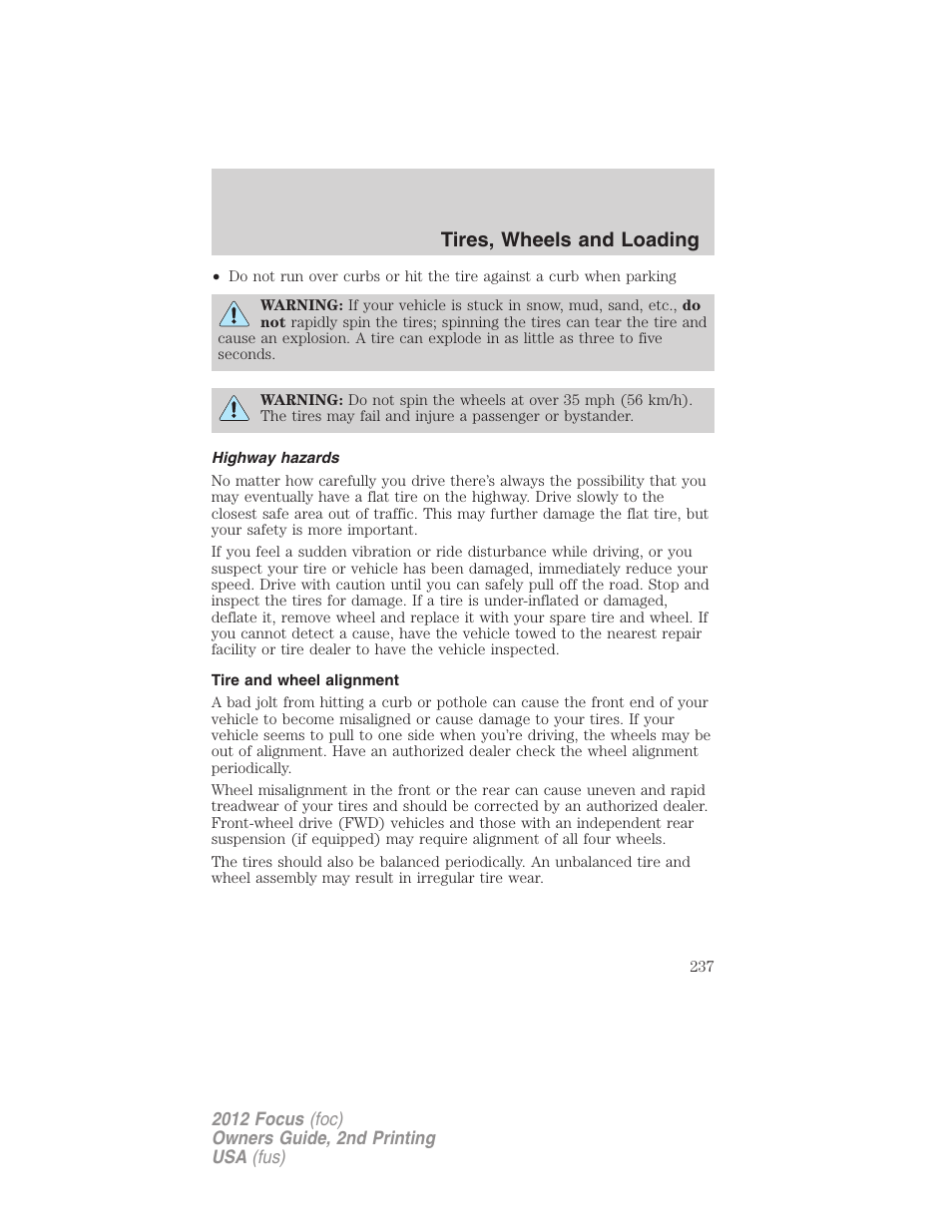 Highway hazards, Tire and wheel alignment, Tires, wheels and loading | FORD 2012 Focus v.2 User Manual | Page 237 / 405