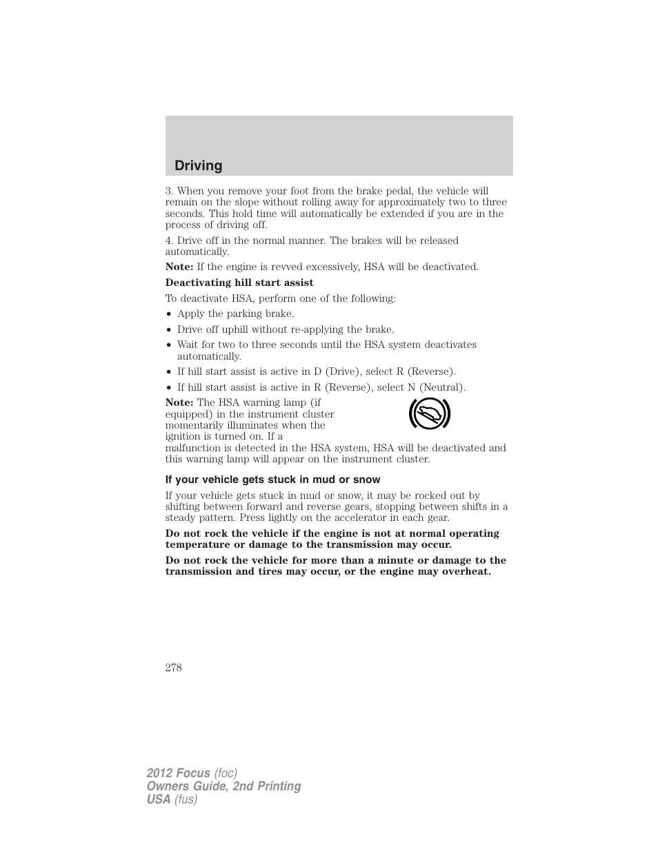 If your vehicle gets stuck in mud or snow, Driving | FORD 2012 Focus v.2 User Manual | Page 278 / 405