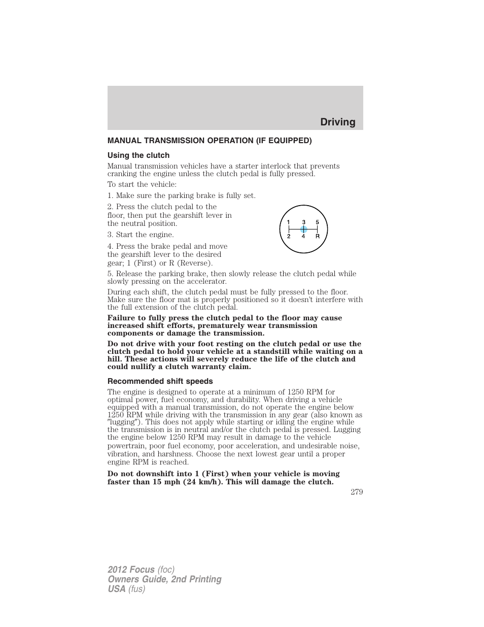 Manual transmission operation (if equipped), Using the clutch, Recommended shift speeds | Driving | FORD 2012 Focus v.2 User Manual | Page 279 / 405