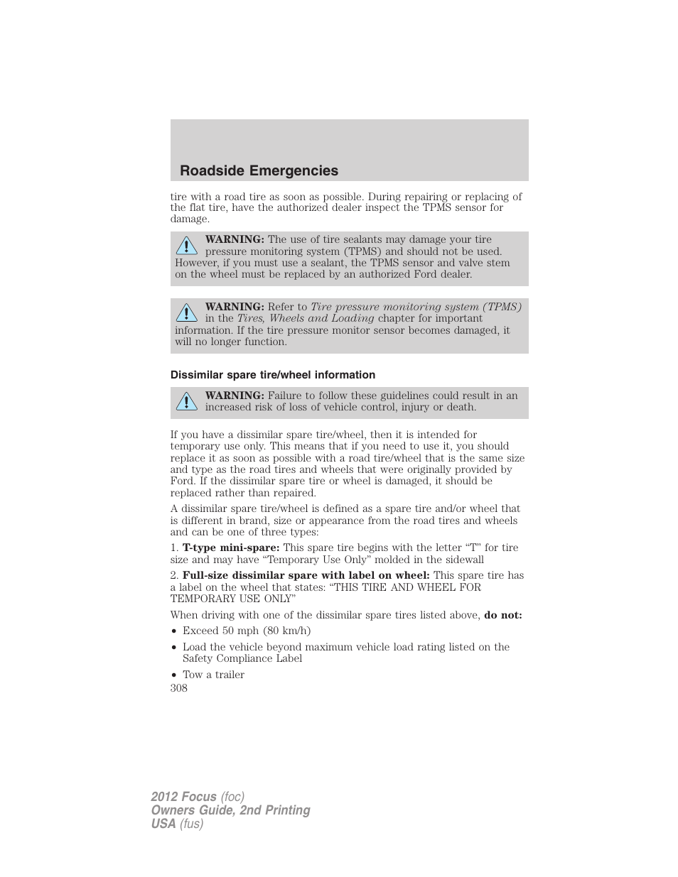 Dissimilar spare tire/wheel information, Roadside emergencies | FORD 2012 Focus v.2 User Manual | Page 308 / 405