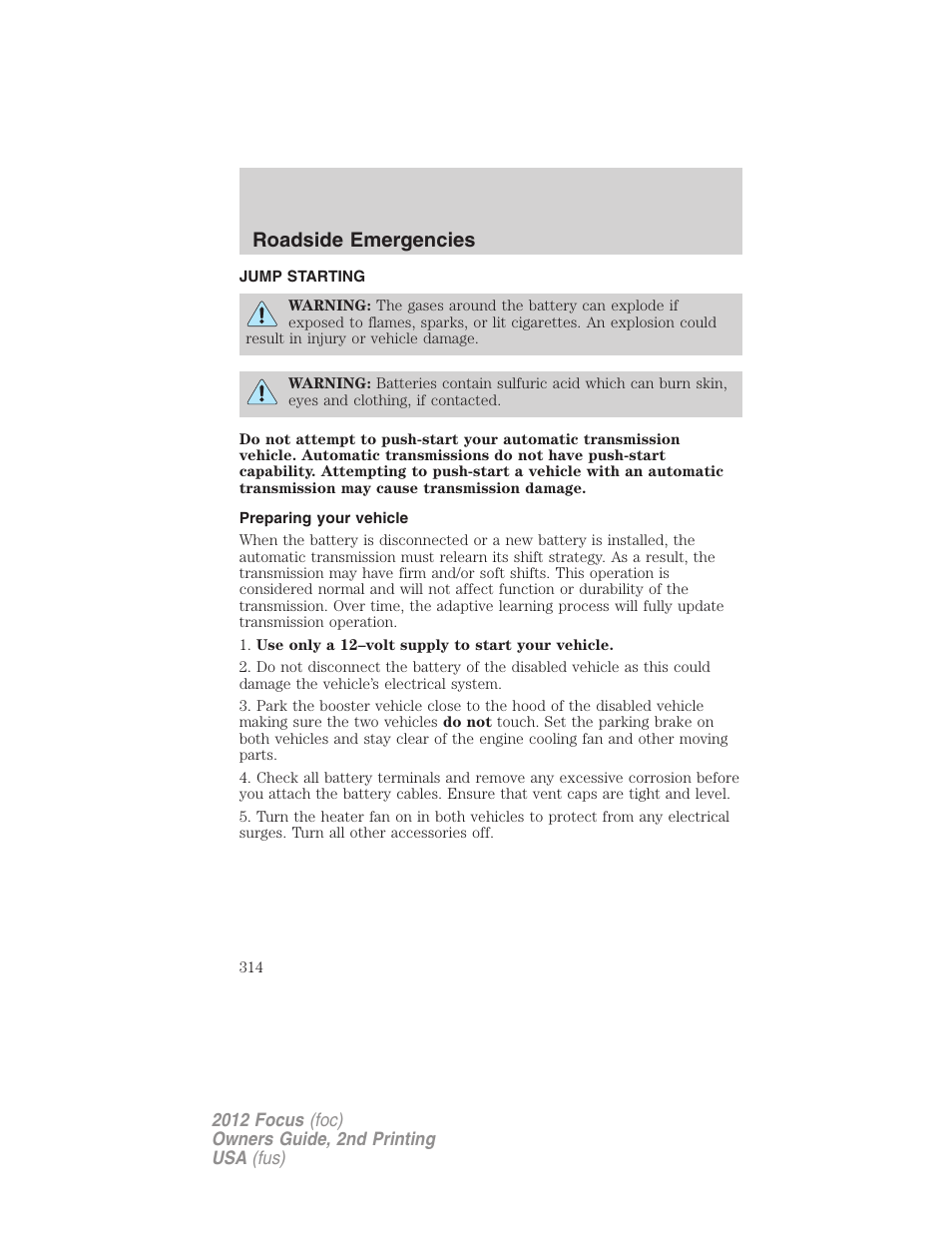 Jump starting, Preparing your vehicle, Roadside emergencies | FORD 2012 Focus v.2 User Manual | Page 314 / 405