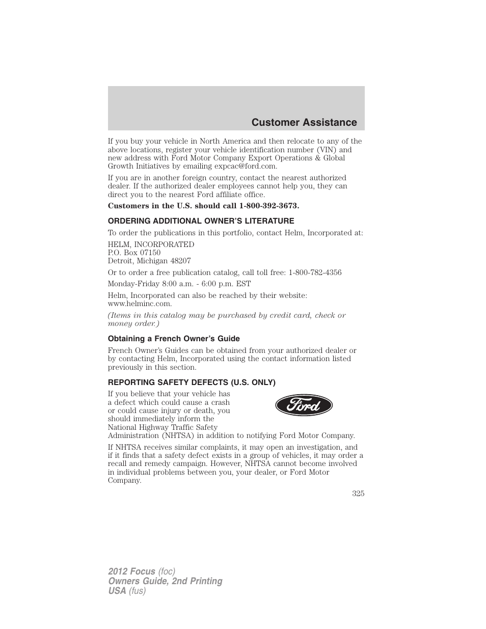 Ordering additional owner’s literature, Obtaining a french owner’s guide, Reporting safety defects (u.s. only) | Customer assistance | FORD 2012 Focus v.2 User Manual | Page 325 / 405