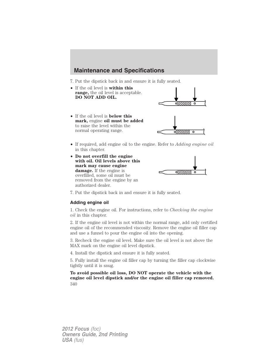 Adding engine oil, Maintenance and specifications | FORD 2012 Focus v.2 User Manual | Page 340 / 405