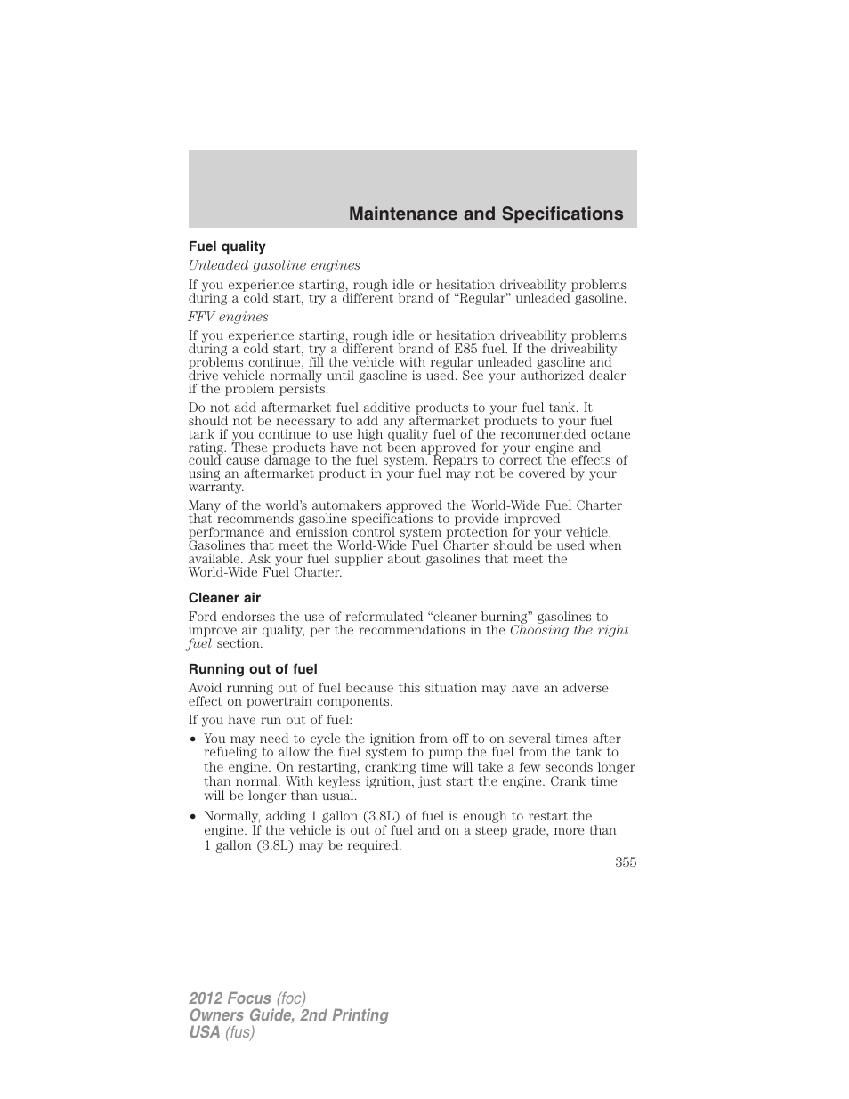 Fuel quality, Cleaner air, Running out of fuel | Maintenance and specifications | FORD 2012 Focus v.2 User Manual | Page 355 / 405