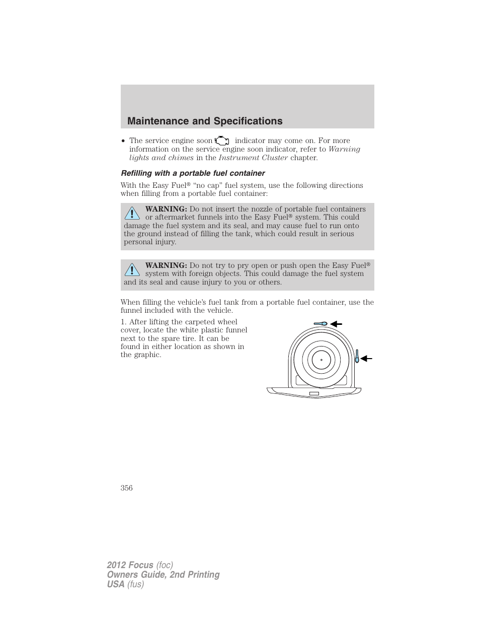 Refilling with a portable fuel container, Maintenance and specifications | FORD 2012 Focus v.2 User Manual | Page 356 / 405