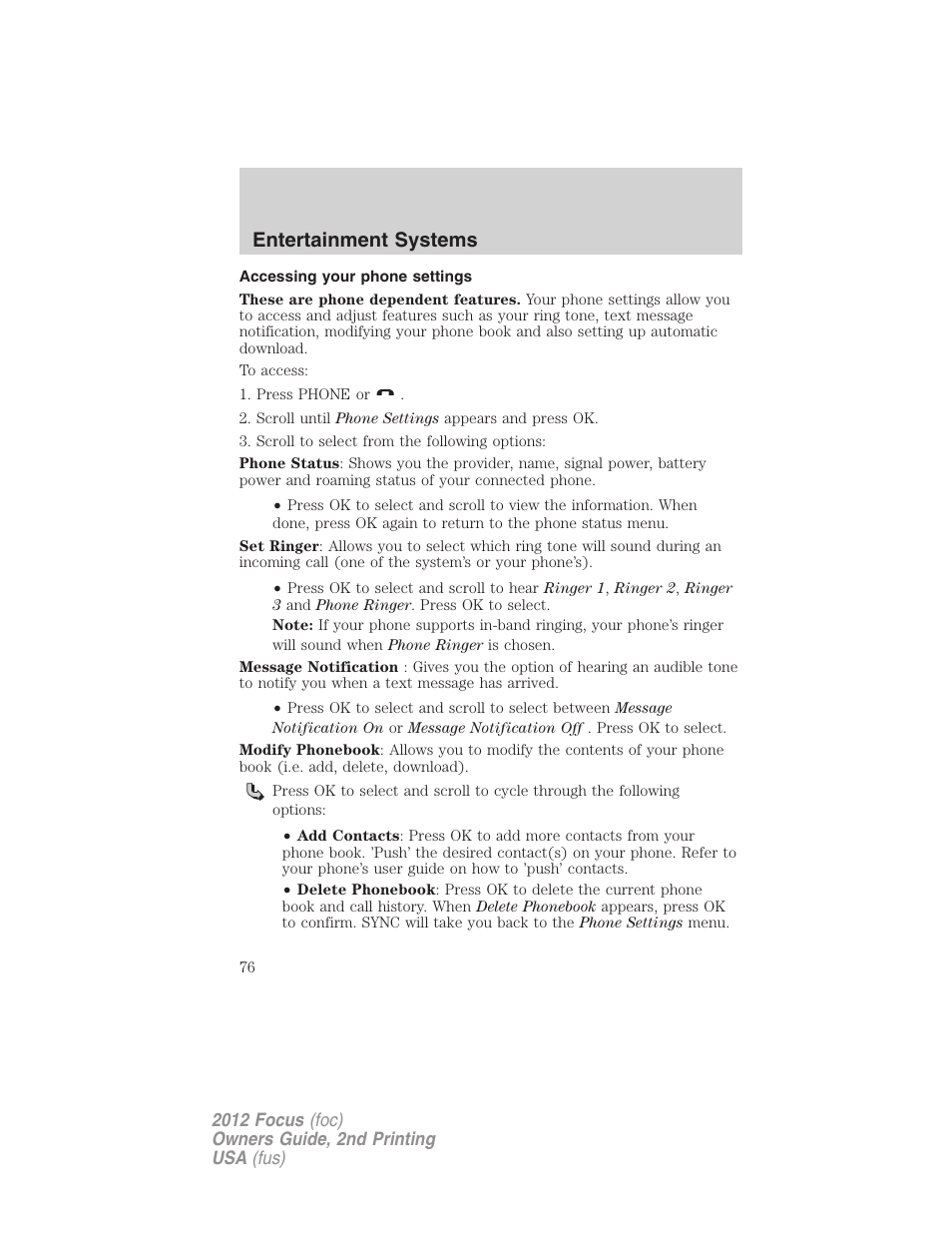 Accessing your phone settings, Entertainment systems | FORD 2012 Focus v.2 User Manual | Page 76 / 405