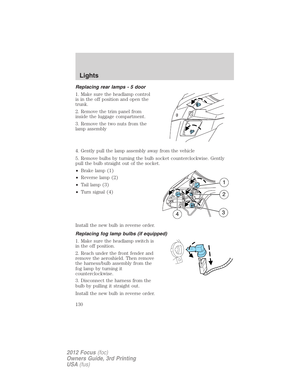 Replacing rear lamps - 5 door, Replacing fog lamp bulbs (if equipped), Lights | FORD 2012 Focus v.3 User Manual | Page 131 / 404