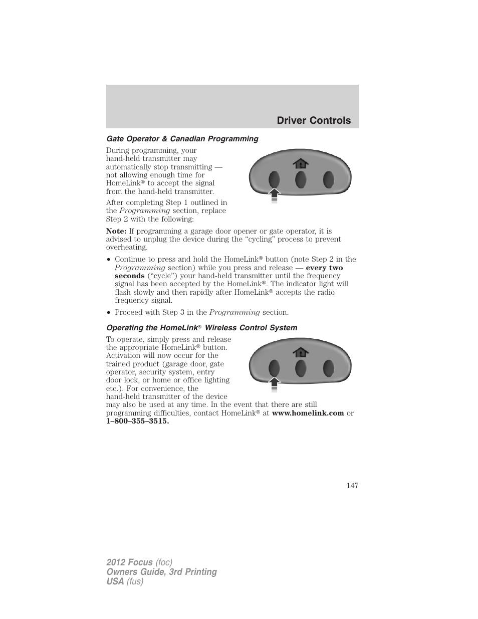 Gate operator & canadian programming, Operating the homelink? wireless control system, Driver controls | FORD 2012 Focus v.3 User Manual | Page 148 / 404
