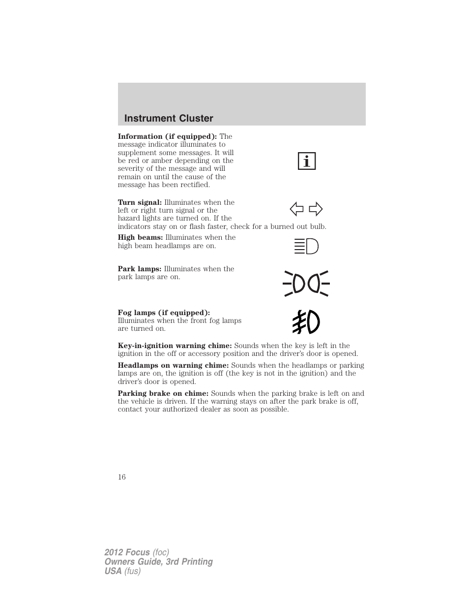 Instrument cluster | FORD 2012 Focus v.3 User Manual | Page 17 / 404