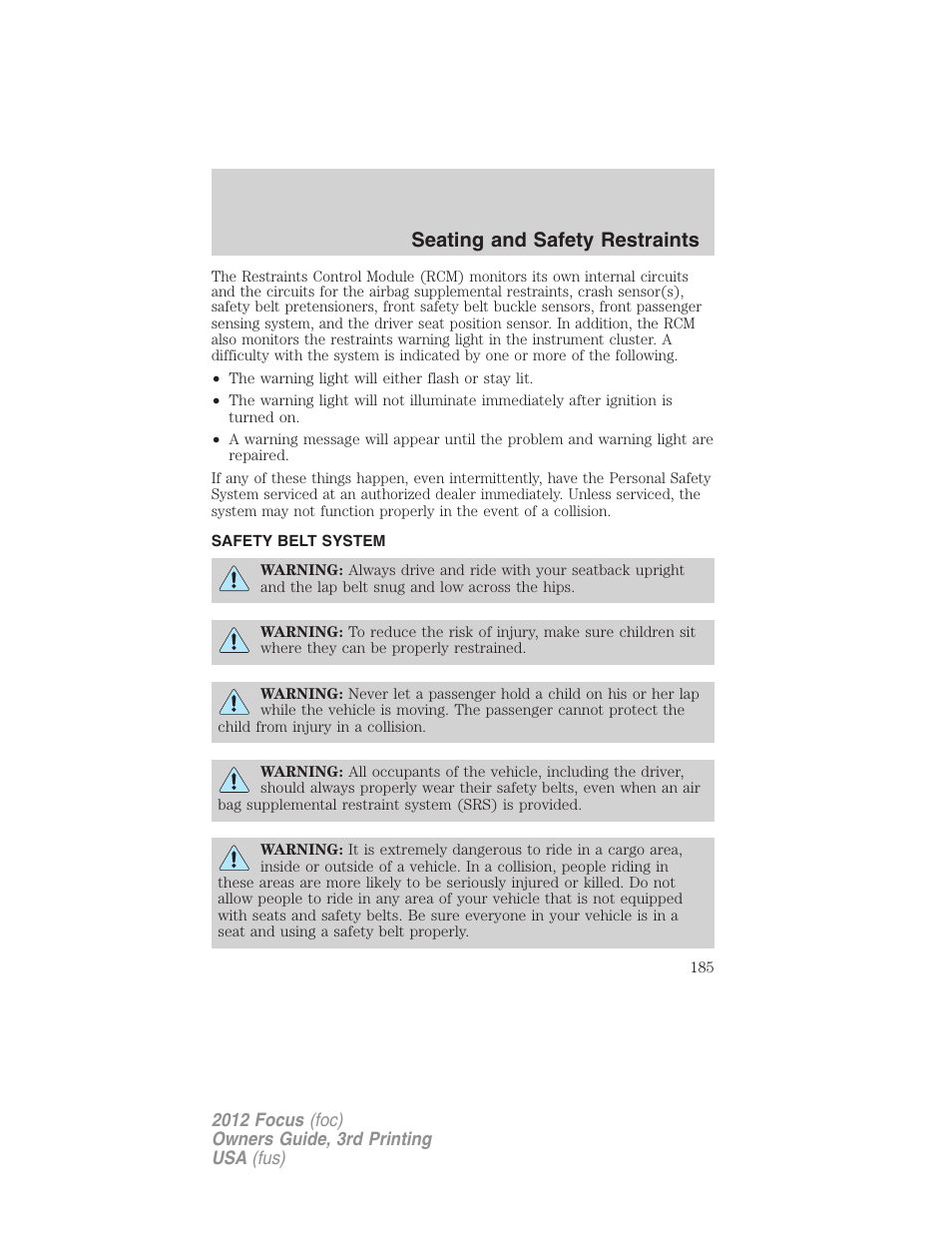 Safety belt system, Seating and safety restraints | FORD 2012 Focus v.3 User Manual | Page 186 / 404