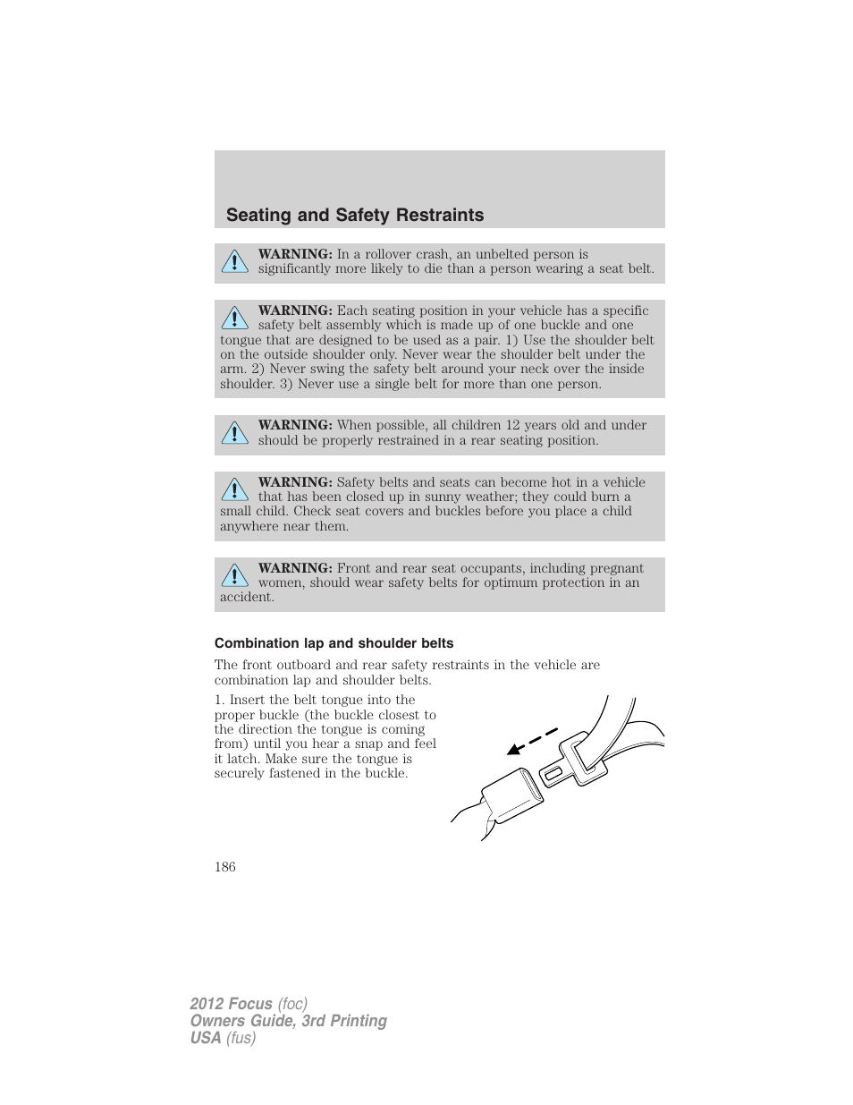 Combination lap and shoulder belts, Seating and safety restraints | FORD 2012 Focus v.3 User Manual | Page 187 / 404