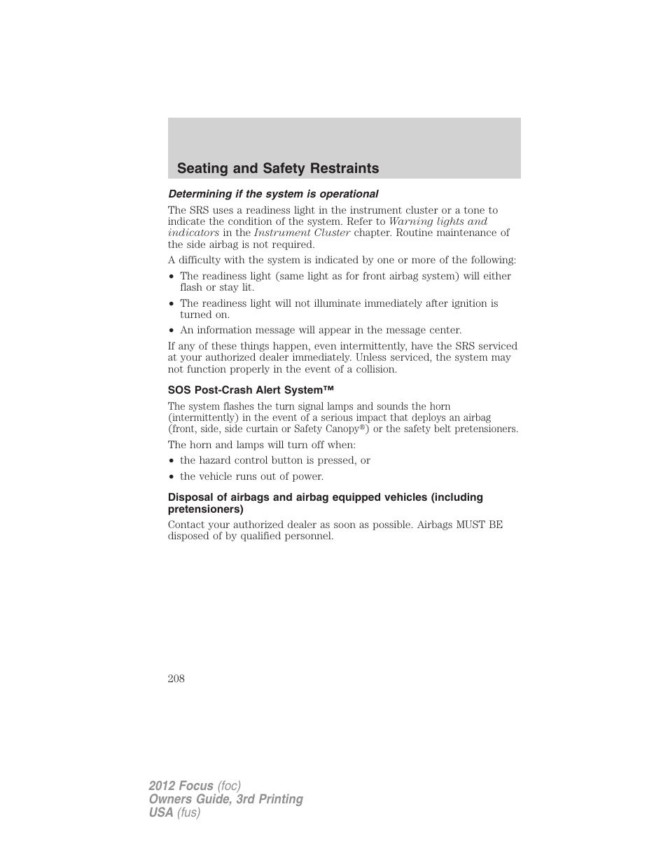 Determining if the system is operational, Sos post-crash alert system, Seating and safety restraints | FORD 2012 Focus v.3 User Manual | Page 209 / 404