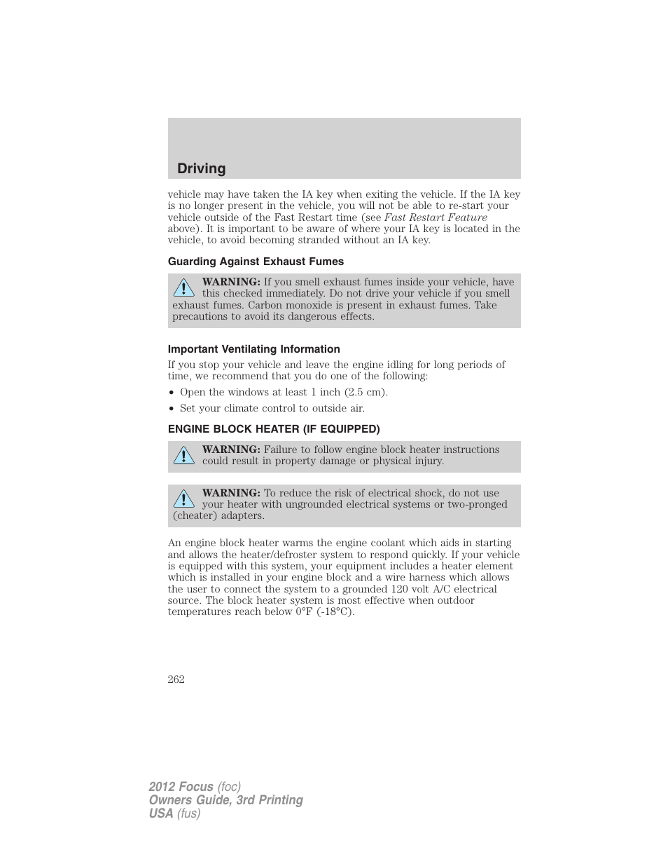 Guarding against exhaust fumes, Important ventilating information, Engine block heater (if equipped) | Driving | FORD 2012 Focus v.3 User Manual | Page 263 / 404