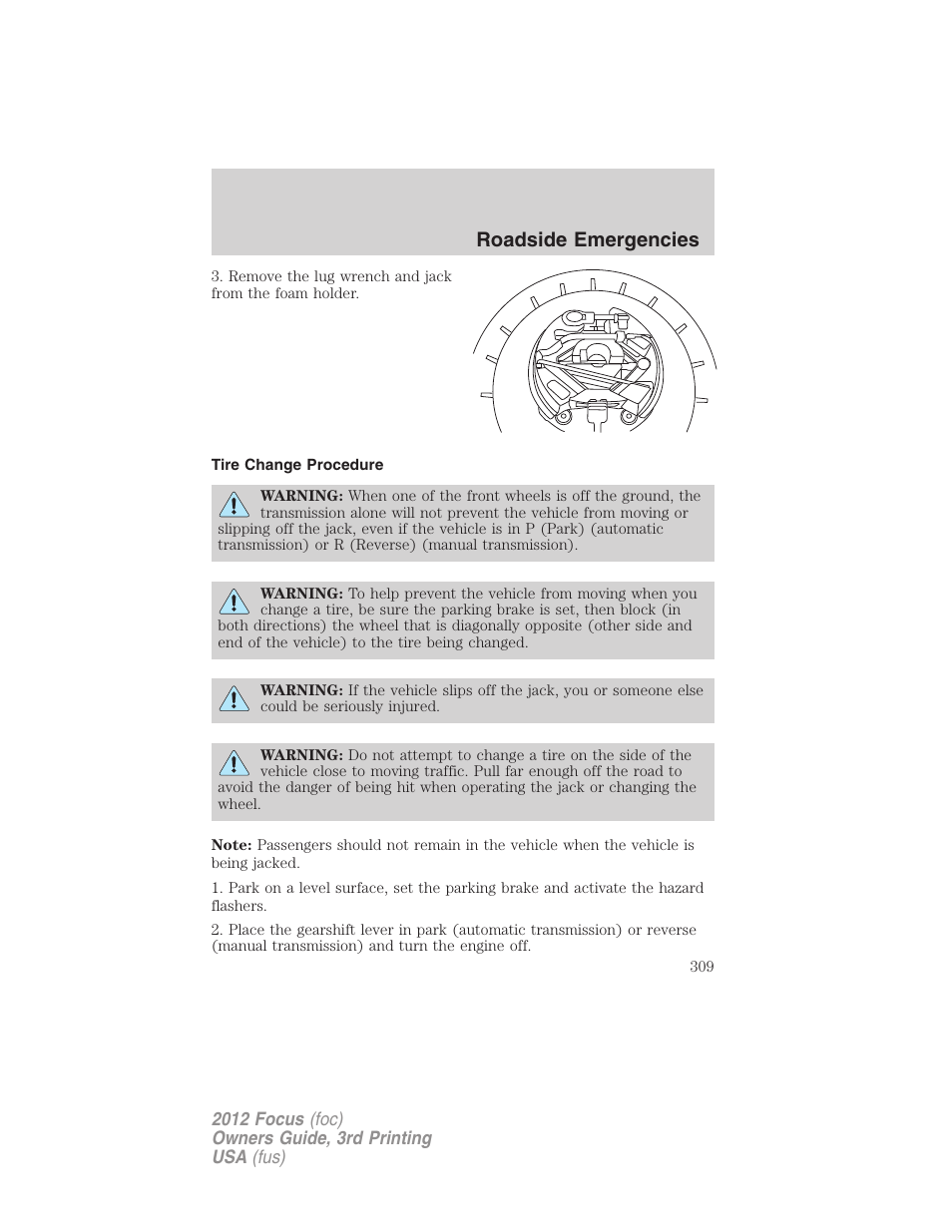 Tire change procedure, Roadside emergencies | FORD 2012 Focus v.3 User Manual | Page 310 / 404